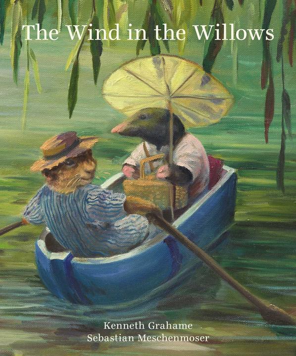 Produktbild The Wind in the Willows (Englisch, Sebastian, Grahame, Kenneth/Meschenmoser, 2017)