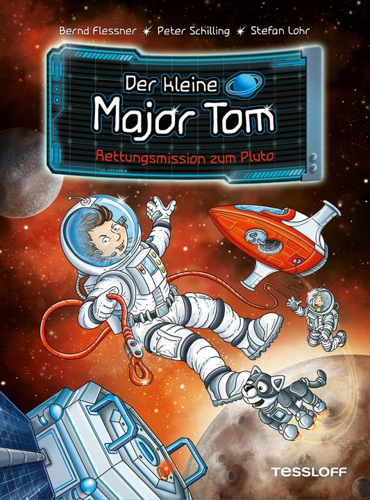Actual product image Tessloff Der kleine Major Tom. Band 17. Rettungsmission zum Pluto (German, Bernd Flessner, Peter Schilling, 2023)