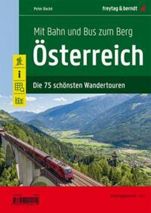 Image du produit Mit Bahn und Bus zum Berg - Österreich (Allemand, Peter Backé, 2023)