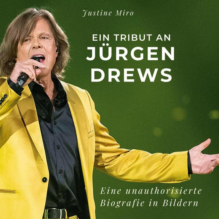 Produktbild Ein Tribut an Jürgen Drews (Deutsch, Justine Miro, 2022)