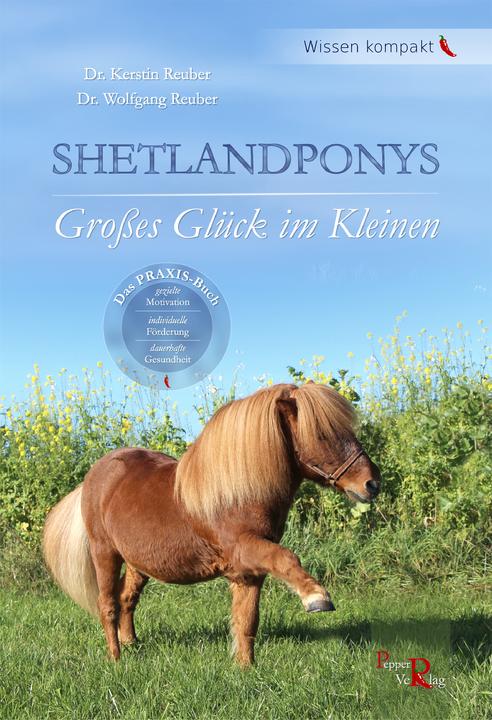 Produktbild Pepper Shetlandponys (Deutsch, Kerstin(Dr.)/Reuber, Reuber, Wolfgang(Dr.), 2016)