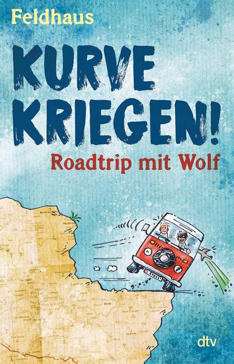 Produktbild Kurve kriegen – Roadtrip mit Wolf (Deutsch, Hans-Jürgen Feldhaus, 2020)