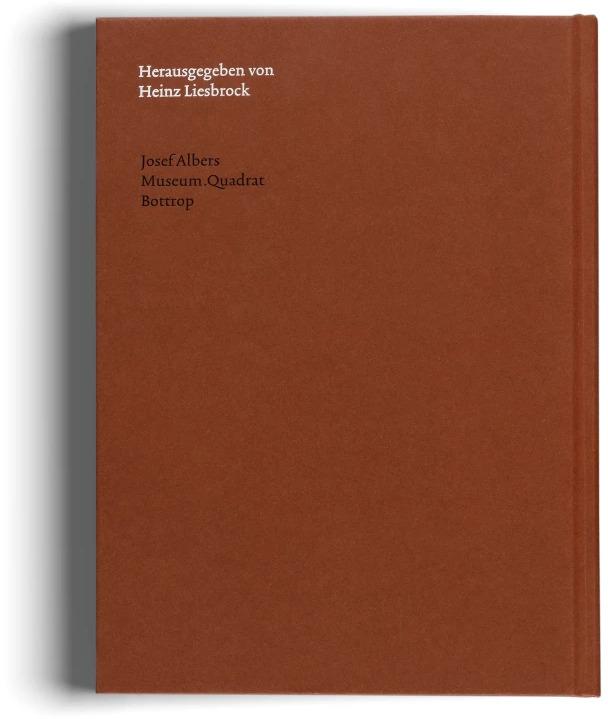 Image du produit Josef Albers (Allemand, Heinz Liesbrock, Vincent Broqua, Fritz Horstman, Gottfried Boehm, Ingo Offermanns, 2022)