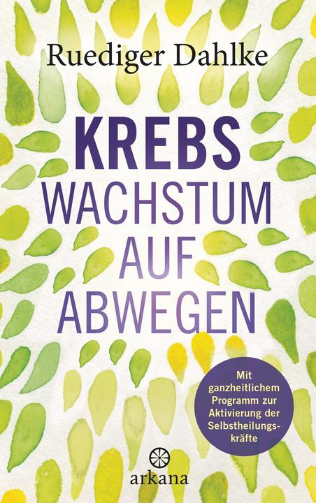 Produktbild Krebs – Wachstum auf Abwegen (Ruediger Dahlke, Deutsch)