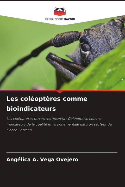 Produktbild Les coléoptères comme bioindicateurs (Angélica A. Vega Ovejero, 2022)