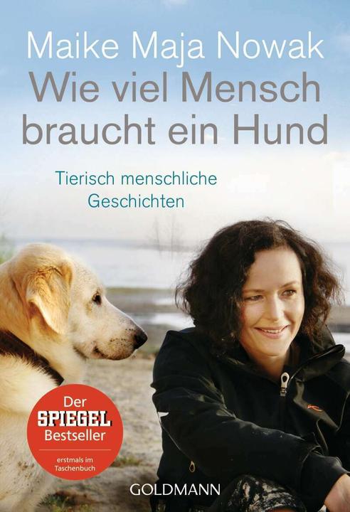 Image du produit Wie viel Mensch braucht ein Hund (Allemand, Maike Maja Nowak, 2016)