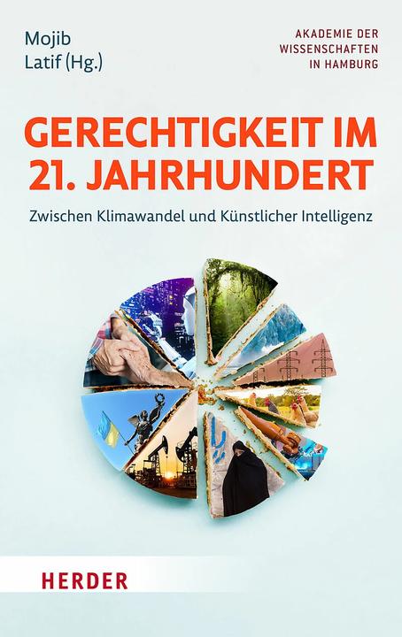 Produktbild Gerechtigkeit im 21. Jahrhundert (Deutsch, Mojib Latif, Johannes Schilling, Ulrike Jekutsch, Anna-Margaretha Horatschek, Anja Pistor-Hatam, 2023)