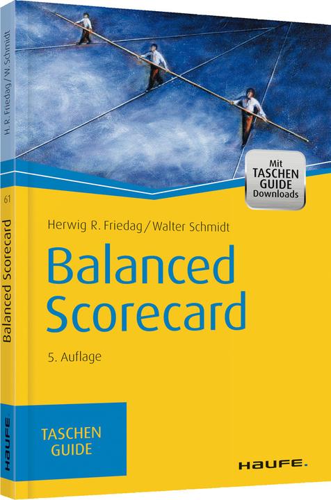 Image du produit Balanced Scorecard (Allemand, Herwig R. Friedag, Walter Schmidt, 2015)