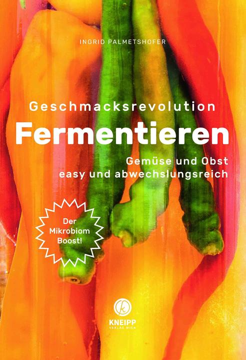 Immagine prodotto Geschmacksrevolution Fermentieren (Tedesco, Ingrid Palmetshofer, 2020)