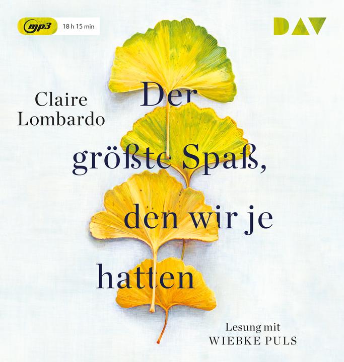 Produktbild Der grösste Spass, den wir je hatten (Claire Lombardo, Deutsch)