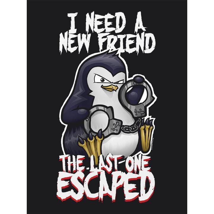 Produktbild Psycho Penguin TShirt I Need A New Friend (40 D)