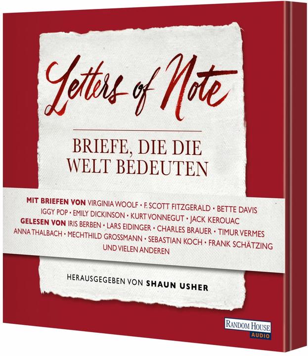Actual product image Letters of Note - Letters that mean the world (Mechthild Grossmann, Axel Hoe, Charles Brewer, Iris Berben, Sebastian Cook, Anna Thalbach, Wulf Thorn, Timur Vermes, Horst Evers, Frank Schätzing, German)