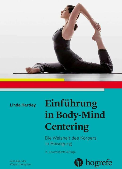 Immagine prodotto Einführung in Body–Mind Centering (Tedesco, Linda Hartley, Christine Mauch, 2019)