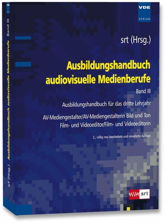 Actual product image Ausbildungshandbuch audiovisuelle Medienberufe Bd.III (German, SRT, 2010)
