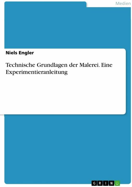 Immagine prodotto Technische Grundlagen der Malerei. Eine Experimentieranleitung (Tedesco, Niels Engler, 2015)