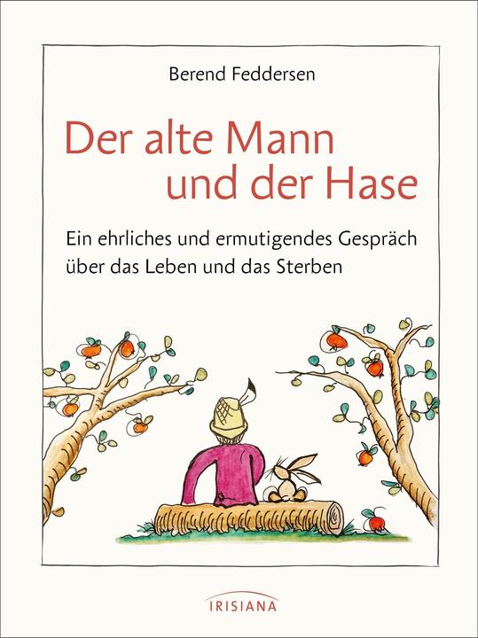 Actual product image Der alte Mann und der Hase (German, Berend Feddersen, 2022)