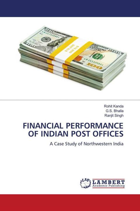 Produktbild Financial Performance Of Indian Post Offices (Deutsch, Rohit Kanda, Ranjit Singh, G.S. Bhalla, 2024)