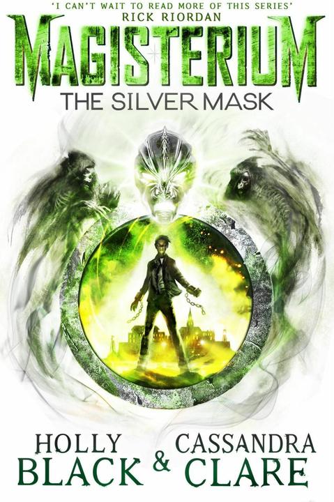 Produktbild Magisterium 04: The Silver Mask (Englisch, Cassandra Clare, Holly Black, 2017)