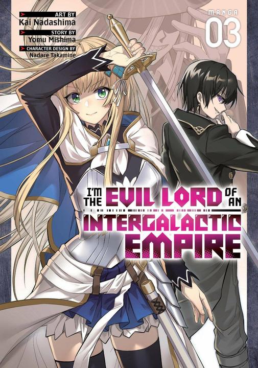 Actual product image I'm the Evil Lord of an Intergalactic Empire! (Manga) Vol. 3 (English, Nadare Takamine, Yomu Mishima, Kai Nadashima, 2023)