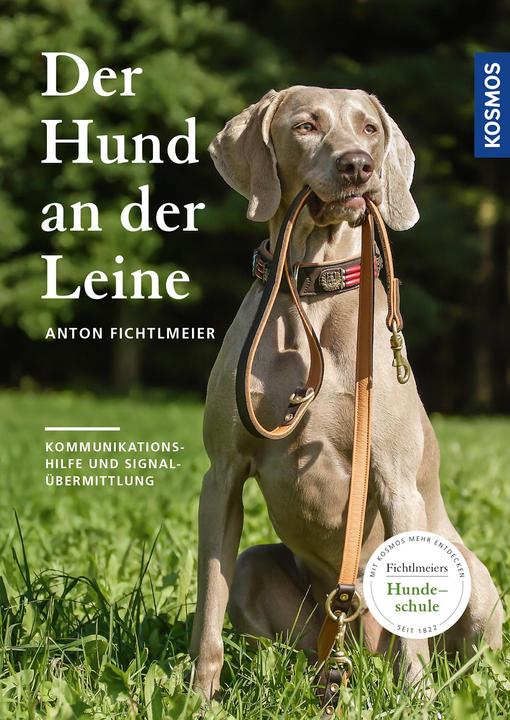 Immagine prodotto Kosmos Der Hund an der Leine (Tedesco, Anton Fichtlmeier, 2018)