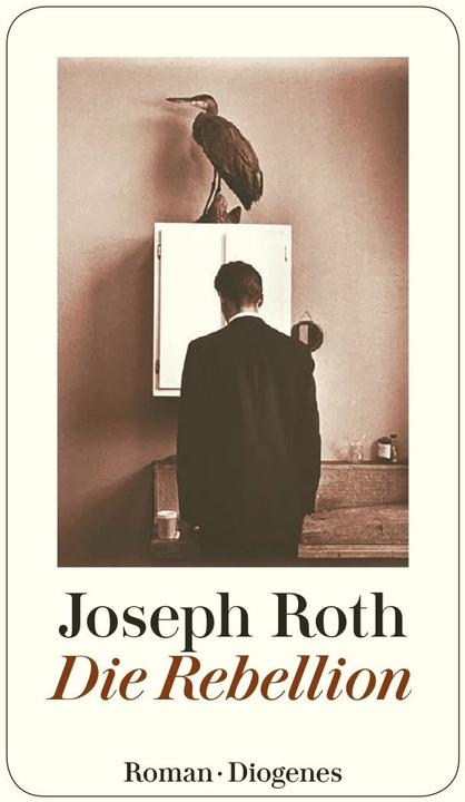 Produktbild Die Rebellion (Deutsch, Joseph Roth, 2021)