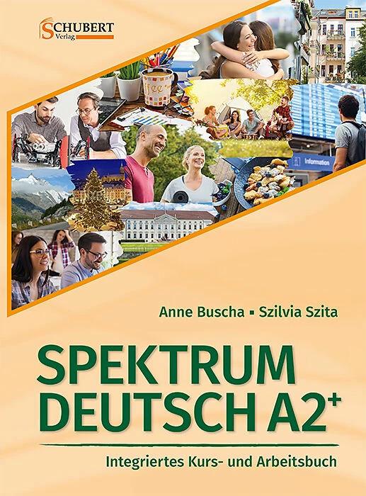 Actual product image Spektrum Deutsch A2+: Integriertes Kurs- und Arbeitsbuch für Deutsch als Fremdsprache (German, Anne Busha, Szilvia Szita, 2023)