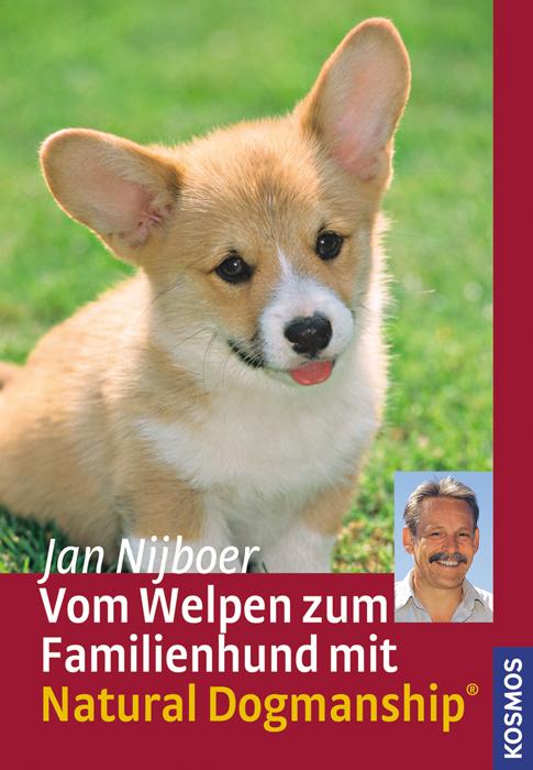 Actual product image Kosmos Vom Welpen zum Familienhund mit Natural Dogmanship (German, JAN, Nijboer, 2015)