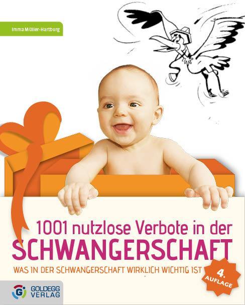 Produktbild 1001 nutzlose Verbote in der Schwangerschaft (Deutsch, Imma M�ller-Hartburg, 2013)