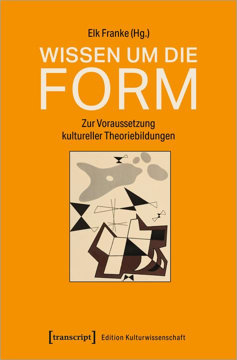 Produktbild Wissen um die Form (Deutsch, 2022)