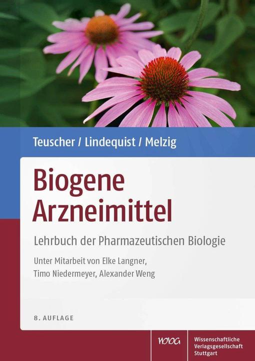 Actual product image Biogene Arzneimittel (German, Matthias F. Melzig, Ulrike Lindequist, Eberhard Teuscher, 2020)
