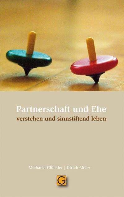 Image du produit Partnerschaft und Ehe (Allemand, Michaela Gloeckler, Ulrich Meier, 2011)