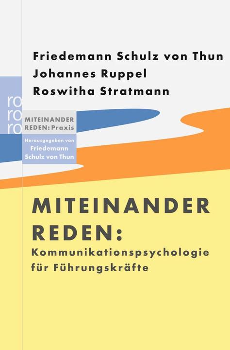 Produktbild Miteinander reden: Kommunikationspsychologie für Führungskrä (Deutsch, Friedemann Schulz von Thun, 2003)
