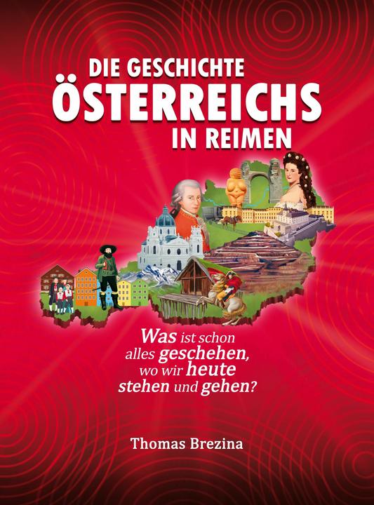 Actual product image Die Geschichte Österreichs in Reimen (German, Thomas Brezina, 2023)