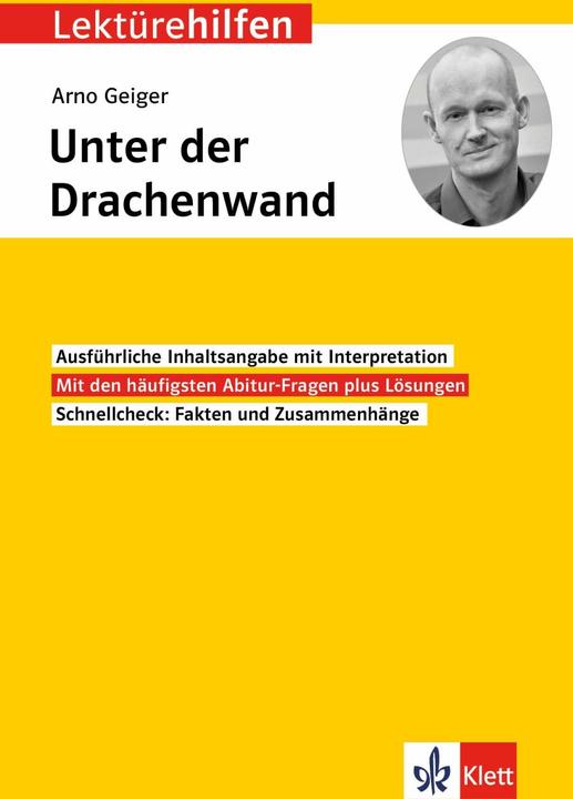 Produktbild Lektürehilfen Arno Geiger 'Unter der Drachenwand' (Deutsch, Kaltenbach, Elisabeth, 2021)