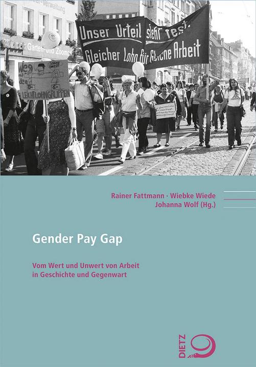 Produktbild Gender Pay Gap (Deutsch, Johanna Wolf, Wiebke Wiede, Rainer Fattmann, 2023)