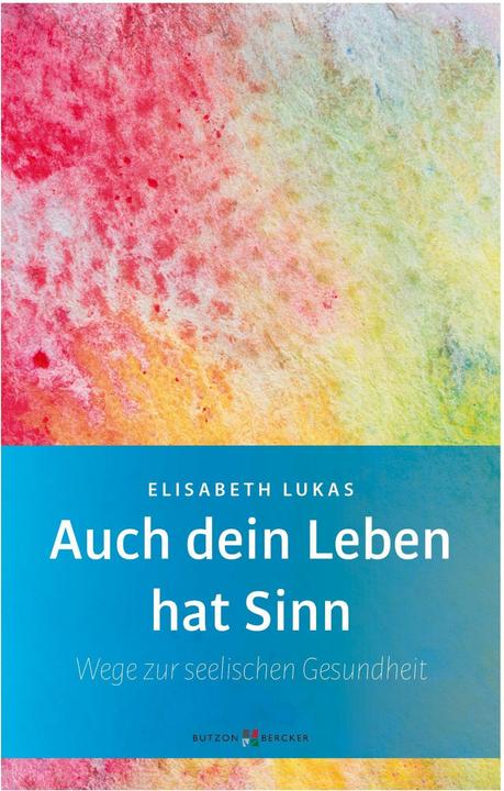 Produktbild Lukas:Auch dein Leben hat Sinn (Deutsch, Elisabeth Lukas, 2021)