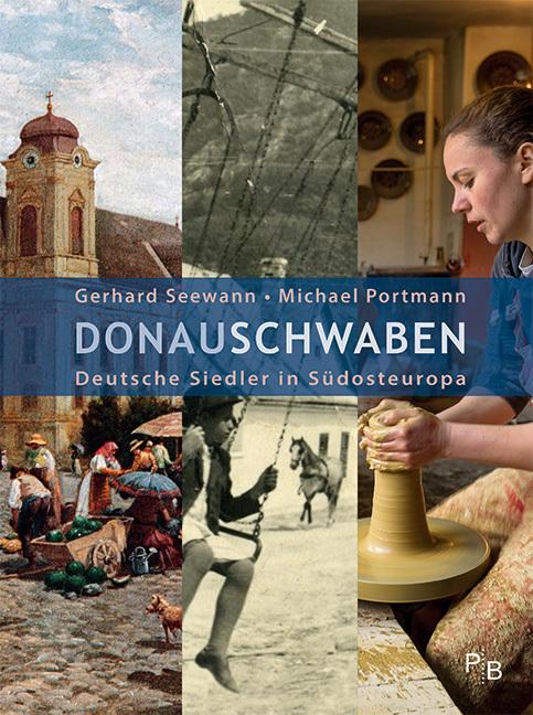 Actual product image Seewann:Donauschwaben (German, Michael Portmann, Gerhard Seewann, 2020)