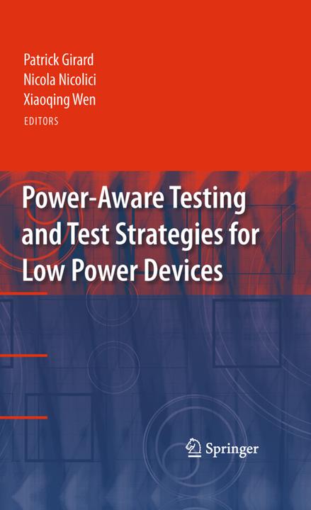 Produktbild Power-Aware Testing and Test Strategies for Low Power Devices (Patrick Girard, Nicola Nicolici, Xiaoqing Wen, 2014)