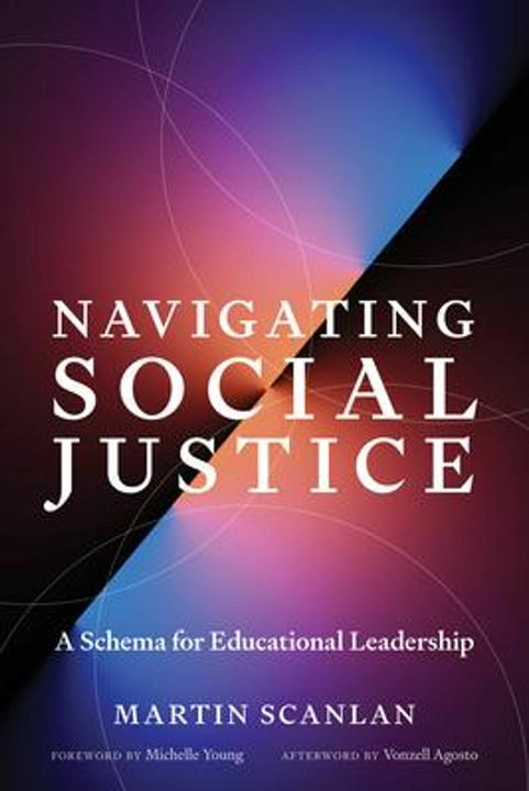 Produktbild Navigating Social Justice: A Schema for Educational Leadership
