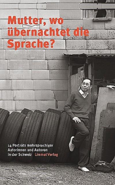 Mother, where does the language stay overnight? (German, Karl Staehelin Stadler Wüst, 2014)