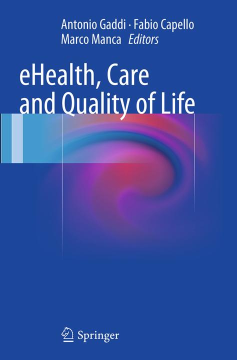 Produktbild eHealth, Care and Quality of Life (Marco Manca, Antonio Gaddi, Fabio Capello, 2016)