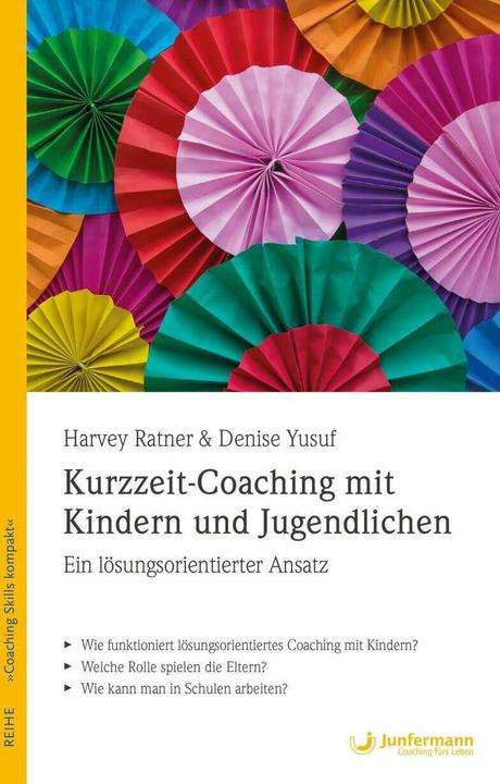 Produktbild Kurzzeit-Coaching mit Kindern und Jugendlichen (Deutsch, Denise Yusuf, 2017)