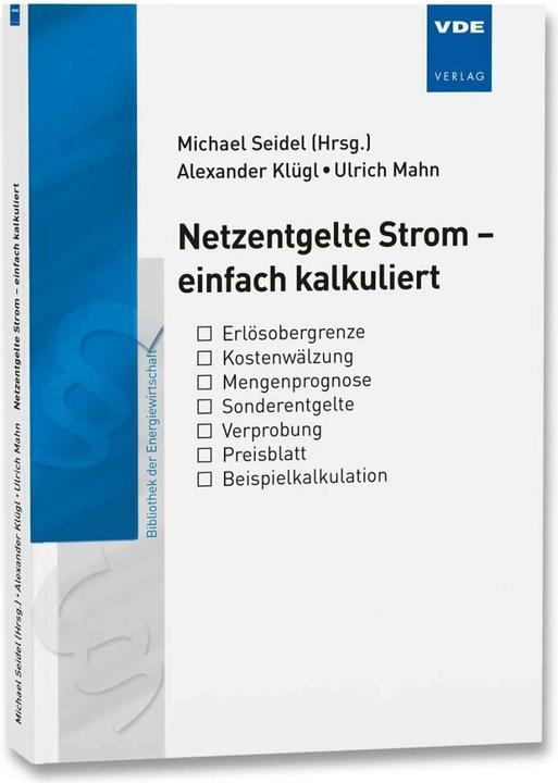 Actual product image Netzentgelte Strom – einfach kalkuliert (German, Alexander Klügl, Ulrich Mahn, 2020)