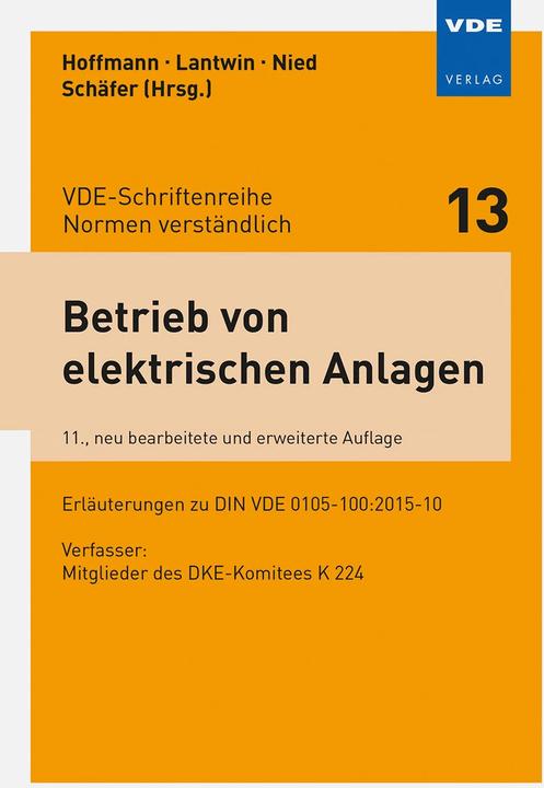 Produktbild Betrieb von elektrischen Anlagen (Deutsch, Rüdiger Hoffmann, DKE-Komitee K 224, Arno Bergmann, 2017)