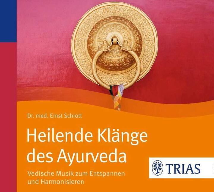 Produktbild Heilende Klänge des Ayurveda - Hörbuch (Ernst Schrott, Annette Cramer, Deutsch)
