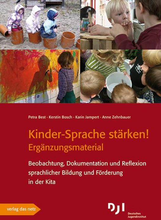 Image du produit Kinder-Sprache stärken! - Ergänzungsmaterial (Allemand, Anne Zehnbauer, Petra Best, Karin Jampert, Kerstin Bosch, 2017)