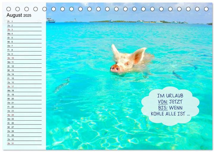 Produktbild Endlich Urlaub und nichts wie weg! Lustiger Sprchekalender fr Urlaubsreife (Tischkalender 2025 (A5, Deutsch)