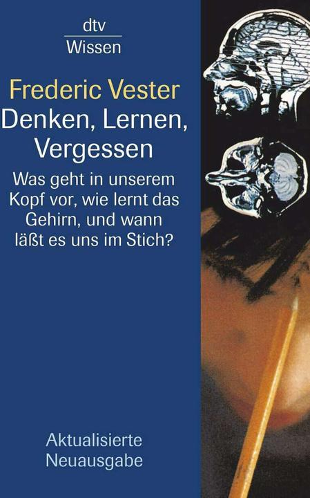 Immagine prodotto Denken, Lernen, Vergessen (Tedesco, Frederic Vester, 1998)