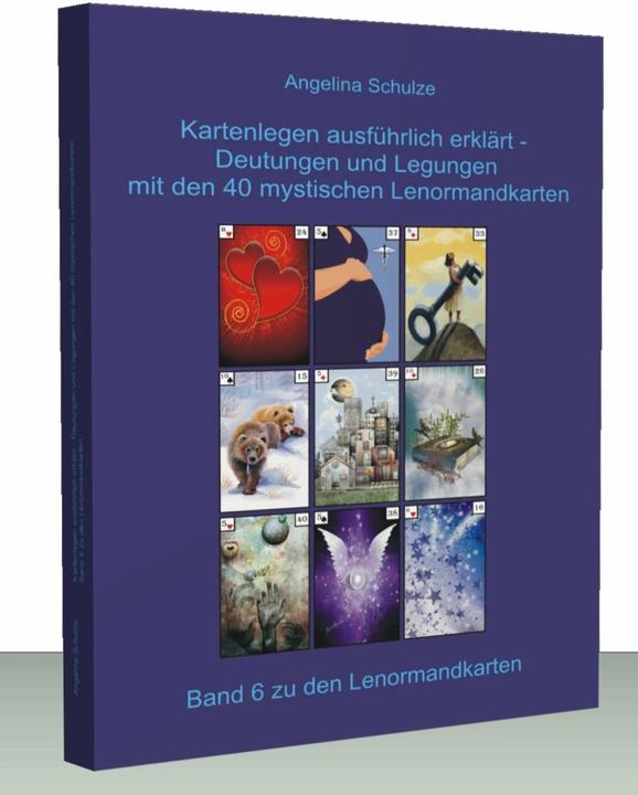 Produktbild Kartenlegen ausführlich erklärt - Deutungen und Legungen mit den 40 mystischen Lenormandkarten (Deutsch, Angelina Schulze, 2013)