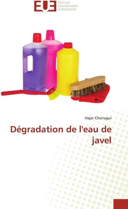 Produktbild Dégradation de l'eau de javel (Hajar Cherragui, 2018)